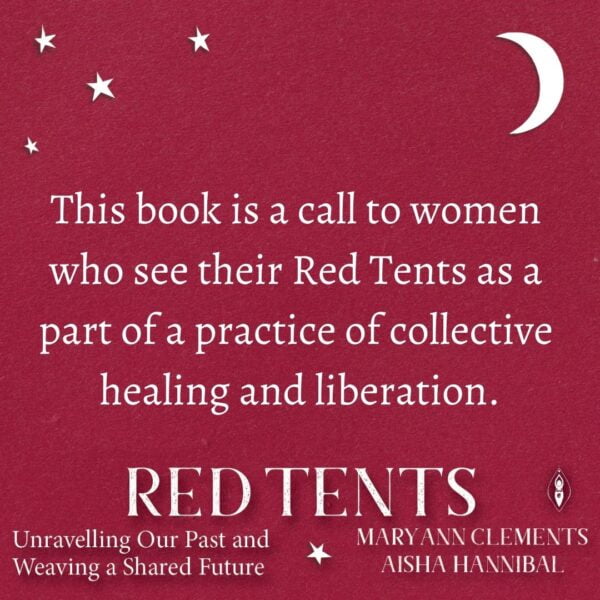 Red Tents by Aisha Hannibal and Mary Ann Clements, Womancraft Publishing