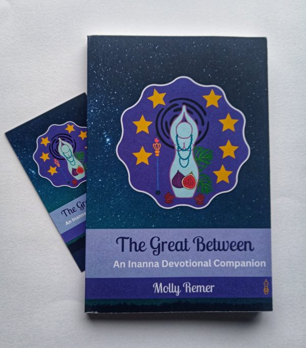 The Great Between - An Inanna Devotional Companion - Molly Remer