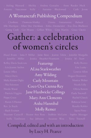 Gather: A Womancraft Publishing Compendium